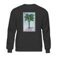 La Palma Palm Tree Loteria Party Shirt Sweatshirt