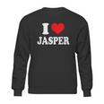 I Love Jasper Sweatshirt