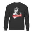 Ma Che Cazzo David Statue With Italian Hand Gesture Sweatshirt