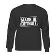 Made In Detroit Sweatshirt