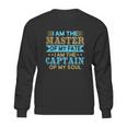 I Am The Master Of My Fate I Am The Captain Of My Soul Sweatshirt