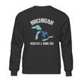 Michigan Unsalted Amp Shark Free Funny Great Lakes T-Shirt Sweatshirt