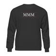 Mmm On It | Funny Graphic Sweatshirt