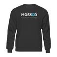 Mossad For Fun Idf Israel Secret Service Military Sweatshirt