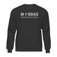 Mossad Israeli Intelligence Agency Idf Associate Mosad Sweatshirt