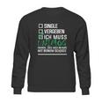 Muss Unimog Fahren Sweatshirt