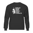 Nietzsche Quote One Must Still Have Chaos In Oneself Sweatshirt