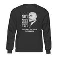 Not Dead Yet Phil Collins Tshirt Sweatshirt