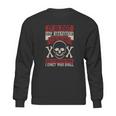 It Is Not My Intention To Be Fulsome But I Confess That I Covet Your Skull Sweatshirt