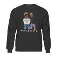 The Notorious Big And Tupac Friends Shirt Sweatshirt