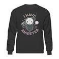 Pastel Goth I Have Anxiety Kawaii Grim Tea Gift Sweatshirt