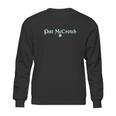 Pat Mccrotch St Patricks St Patricks Day Saint Paddy Sweatshirt