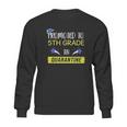 Promoted To 5Th Grade In Social Distancing Sweatshirt