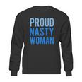 Proud Nasty Woman Blue Graphic Sweatshirt