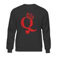 Queen Of Hearts King Of Hearts Sweatshirt