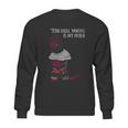 The Real Wound Is My Pride Funny Comedy Satire Black Knight Sweatshirt