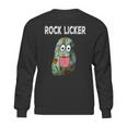 Rock Licker Funny Geologist I Lick Rocks Rockhound Sweatshirt