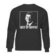 Ronald Reagan Says Shut Up Hippie Sweatshirt