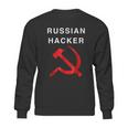 Russian Hacker Hammer And Sickle Funny Sweatshirt