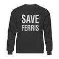 Save Ferris Sweatshirt