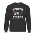 Scotch Drinker And Cigar Smoker Sweatshirt