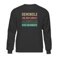 Seminole On Saturday On Sunday Jacksonville Sweatshirt