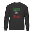 Sing It Like Sinatra Sweatshirt