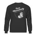 Toxic Masculinity Ruins The Party Again Sweatshirt