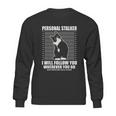 Tuxedo Cat Personal Stalker Funny Cat Kitten Lovers Gift Sweatshirt