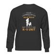 Never Underestimate An Old Man With A K9 Unit Sweatshirt