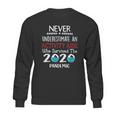 Never Underestimate Who Survived The Pandemic Activity Aide Sweatshirt