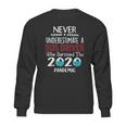 Never Underestimate Who Survived The Pandemic Bus Driver Sweatshirt