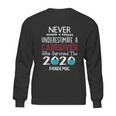 Never Underestimate Who Survived The Pandemic Caregiver Sweatshirt