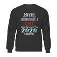 Never Underestimate Who Survived The Pandemic Cmt Sweatshirt