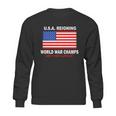 USA Reigning World War Champs Sweatshirt