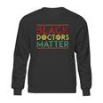 Vintage African Black Medical Doctors Med School Medicine Sweatshirt