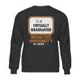 I Virtually Graduated Arizona State University In 2020 Sweatshirt