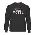 Welcome To Rosebud Motel Sweatshirt