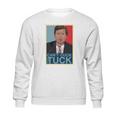 Cant Cuck The Tuck A Tucker Carlson Sweatshirt