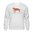 Who Does Not Love A Naked Mole Rat Sweatshirt