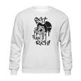 Eat The Rich T-Shirt Sweatshirt