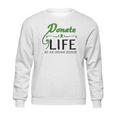 February 14 Donate Life Be An Organ Donor Sweatshirt