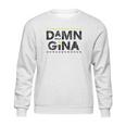 Gina 90S Tv Show Sweatshirt