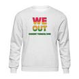 We Are Out By Harriet Tubman 1849 Sweatshirt