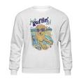 Just Ruffin It Sweatshirt