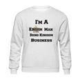 Kingdom Business Man Sweatshirt