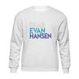 Official Evan Hansen Dark Colors Sweatshirt