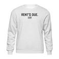 Rents Due Work Hard Bodybuilder Weightlifting Sweatshirt