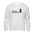 Shaken Not Stirred James Bond Sweatshirt