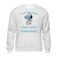 Snoopy Stay 6Ft Away I Have Anger Issues Sweatshirt